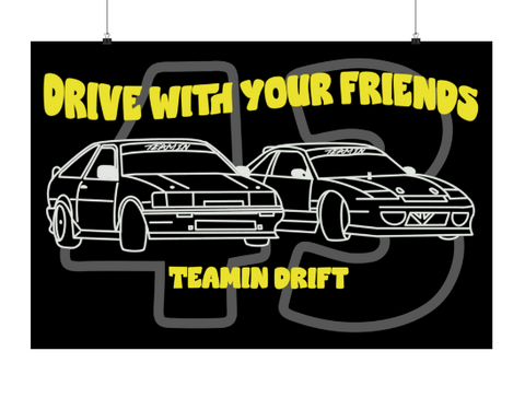 Drive With Your Friends Poster